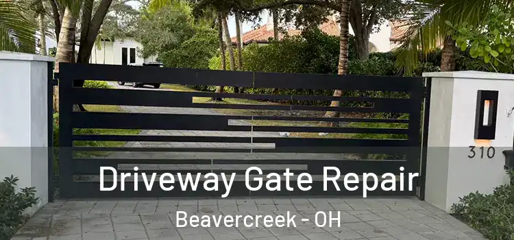Driveway Gate Repair Beavercreek - OH