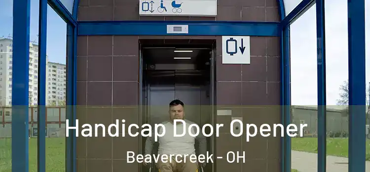 Handicap Door Opener Beavercreek - OH