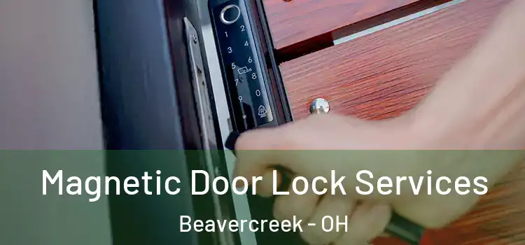 Magnetic Door Lock Services Beavercreek - OH