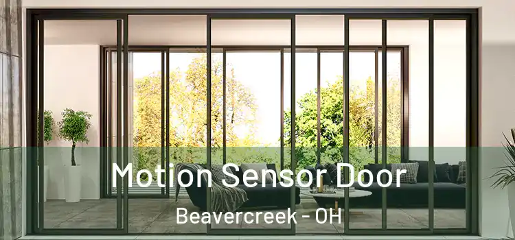 Motion Sensor Door Beavercreek - OH