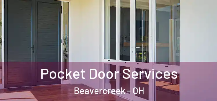 Pocket Door Services Beavercreek - OH
