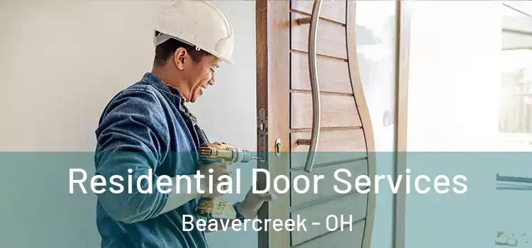 Residential Door Services Beavercreek - OH
