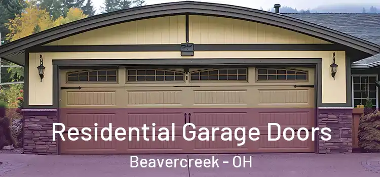  Residential Garage Doors Beavercreek - OH