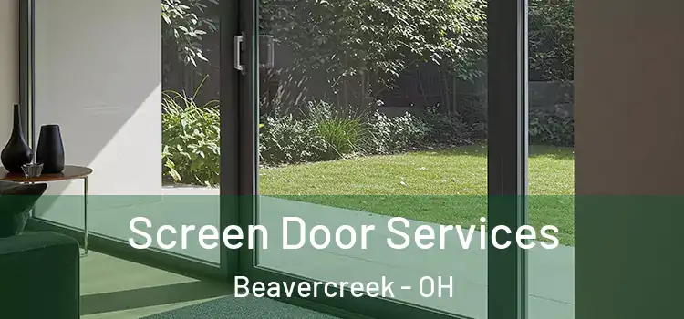 Screen Door Services Beavercreek - OH