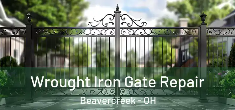 Wrought Iron Gate Repair Beavercreek - OH
